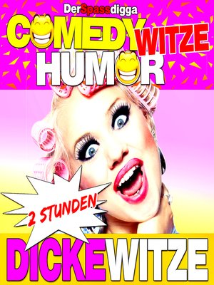cover image of Comedy Witze Humor--2 Stunden Dicke Witze